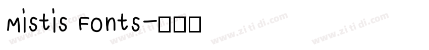 Mistis Fonts字体转换